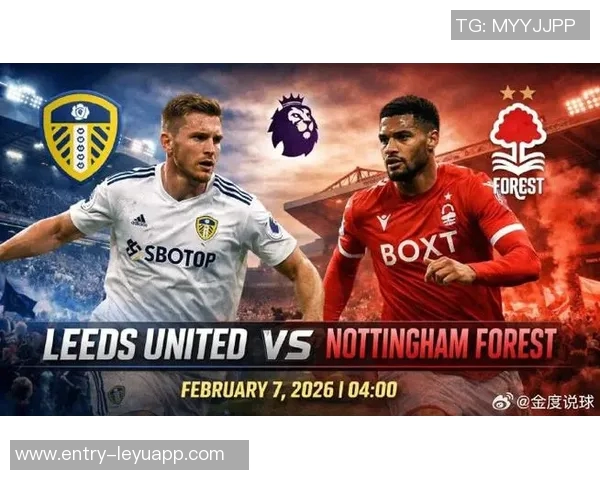 英超精彩回顾利兹联主场战胜诺丁汉森林展现强大实力 英超精彩回顾利兹联主场战胜诺丁汉森林展现强大实力